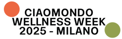 WELLNESS WEEK 2025 - CIAOMONDO